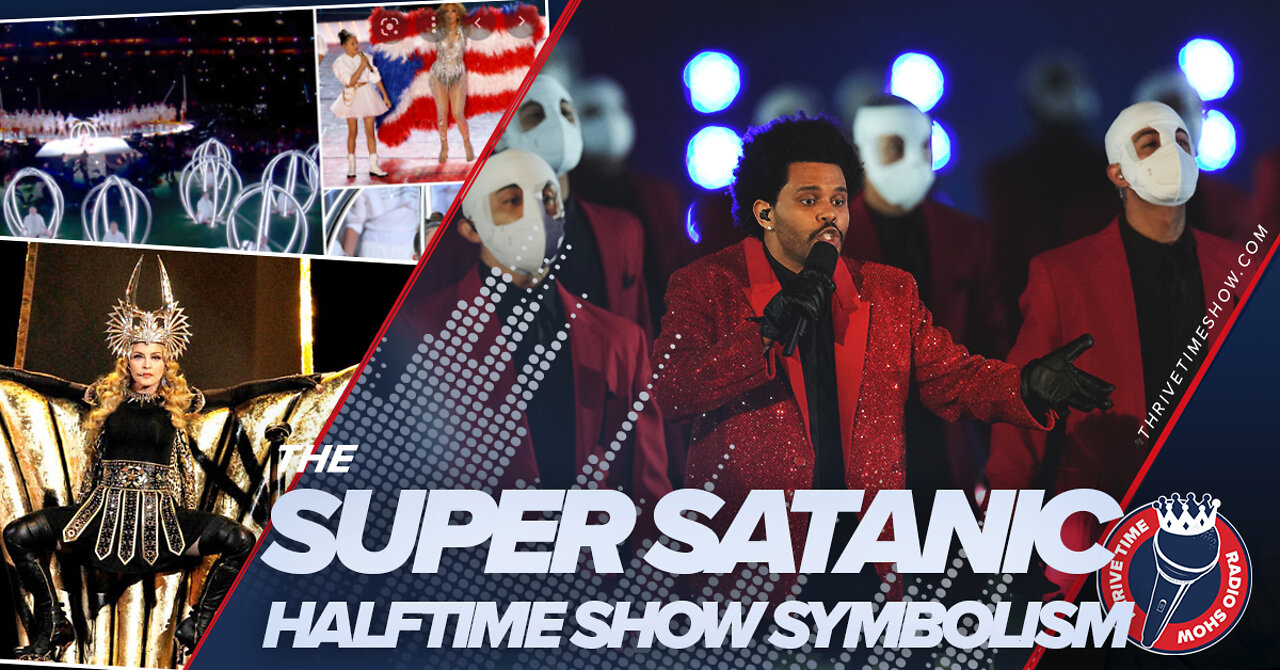 Exposing The Super Satanic Halftime Show + Canada's Pastor Artur Pawlowski Is Arrested Again!!!