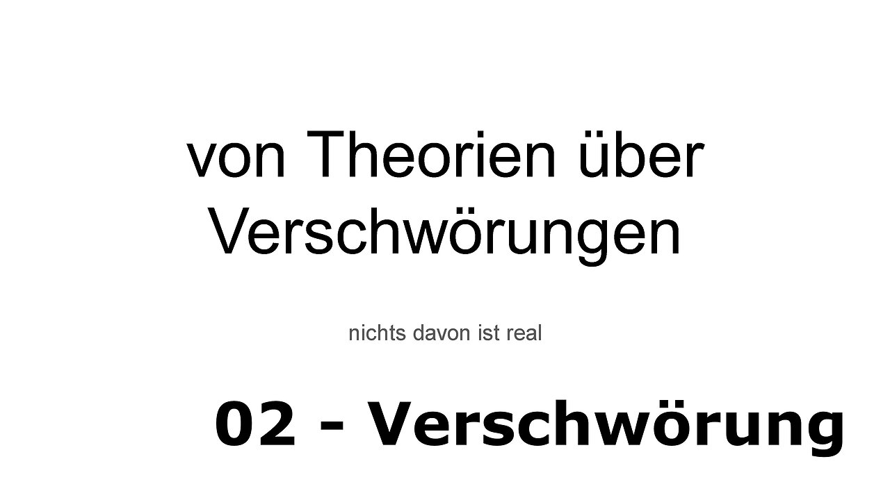 TKTV - 02.1 - Verschwörungen - Verschwörungen | Diskurs (Deutsch)