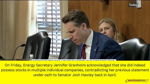 On Friday, Energy Secretary Jennifer Granholm acknowledged that she did indeed possess