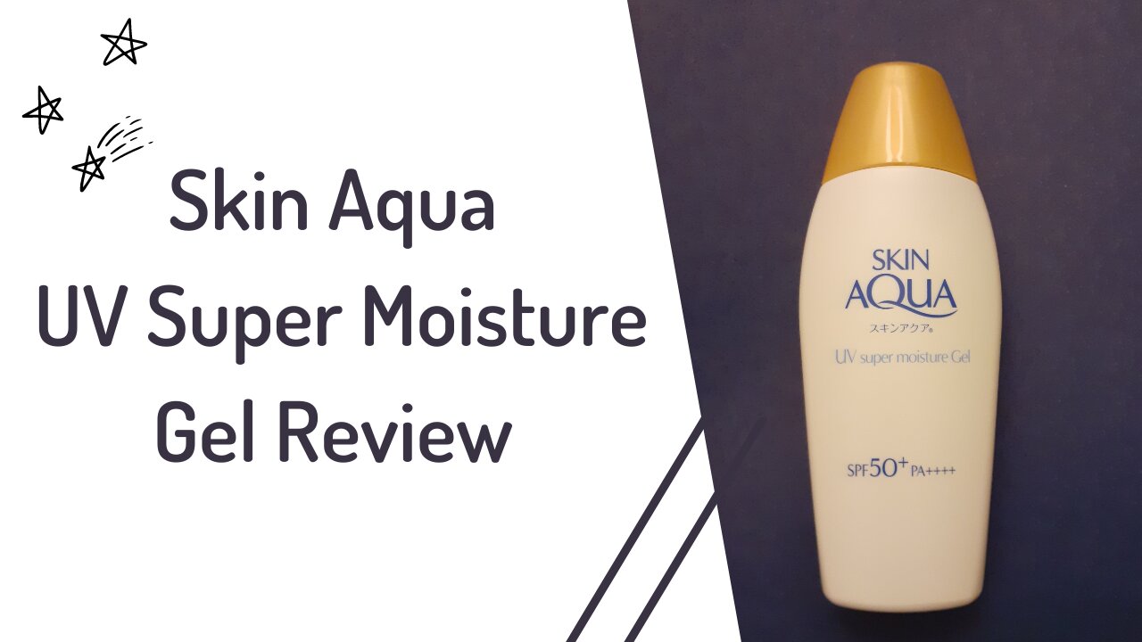 Skin Aqua UV Super Moisture Gel Review: A lightweight Japanese sunscreen