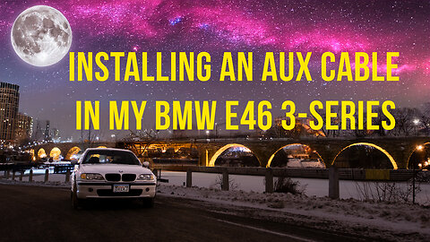 Installing an Aux Adapter in a BMW E46 3 Series