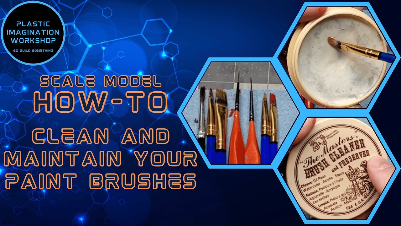 Scale Model How-To Series - How to clean and Maintain your Paint Brushes