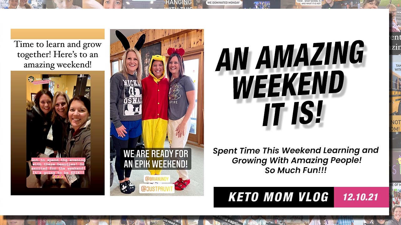 An Amazing Weekend It Is! We Learned Together And Grow Together! | Keto Mom Vlog