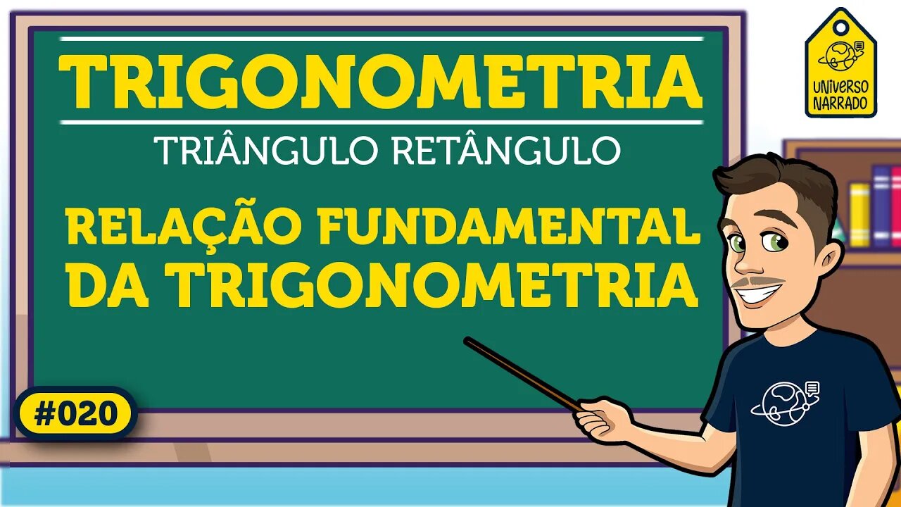 Relação Fundamental da Trigonometria | Trigonometria