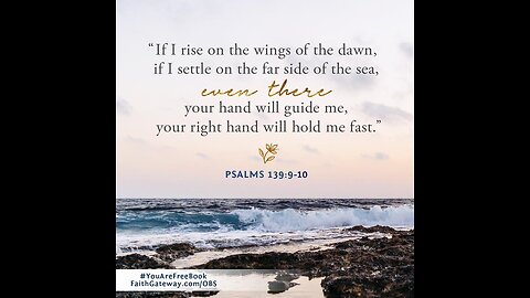 PSALM 139 TO CALM YOUR HEART ♥