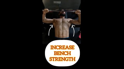 INCREASE BENCH STRENGTH #shorts #youtubeshorts