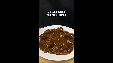 Vegetable Manchuria - Delicious recipe😋