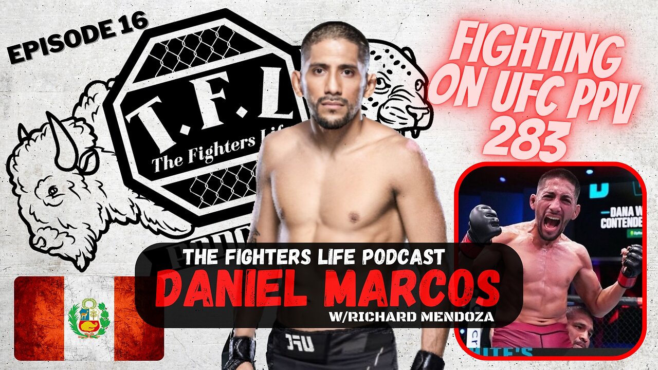 Ep.16- UFC Bantamweight Daniel Marcos W/Richard Mendoza