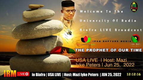 Welcome To The University Of Radio Biafra | USA LIVE | Host: Mazi Iyke Peters | JUN 25, 2022