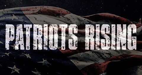 Patriots Rising