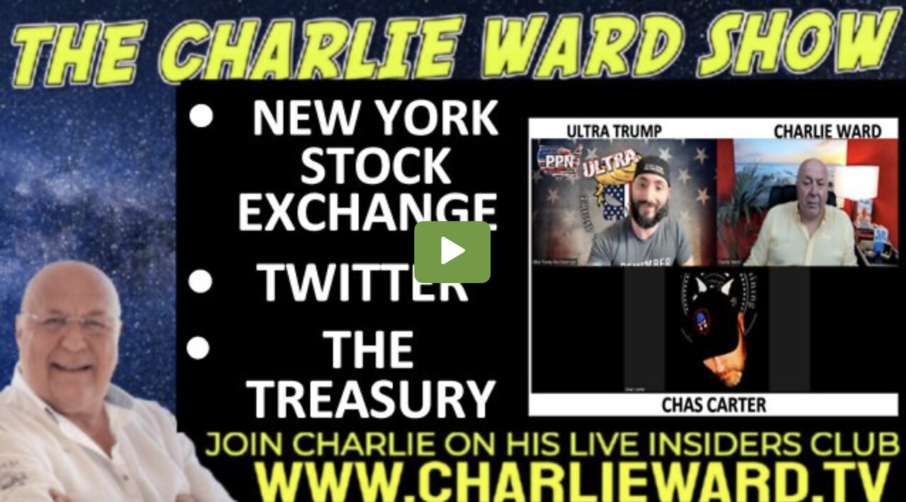 Charlie Ward W/ INTEL ON NEW YORK STOCK EXCHANGE, THE TREASURY WITH CHAS CARTER, ULTRA TRUMP