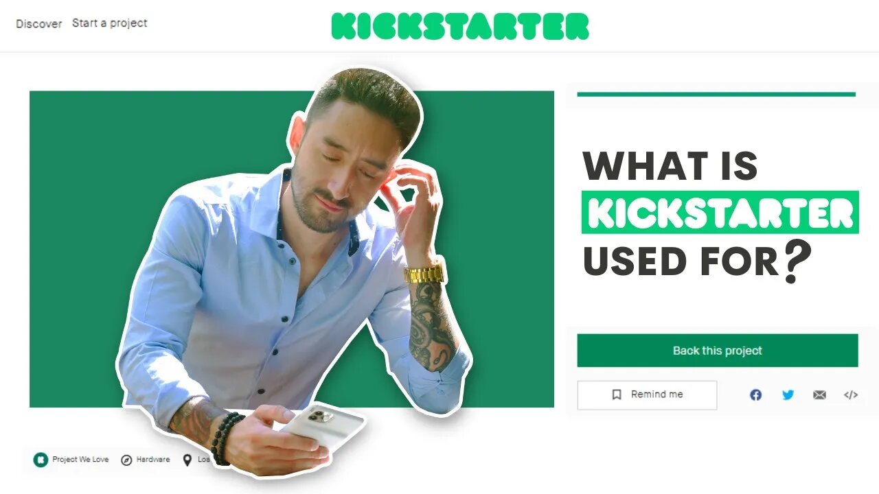 What is Kickstarter Used For