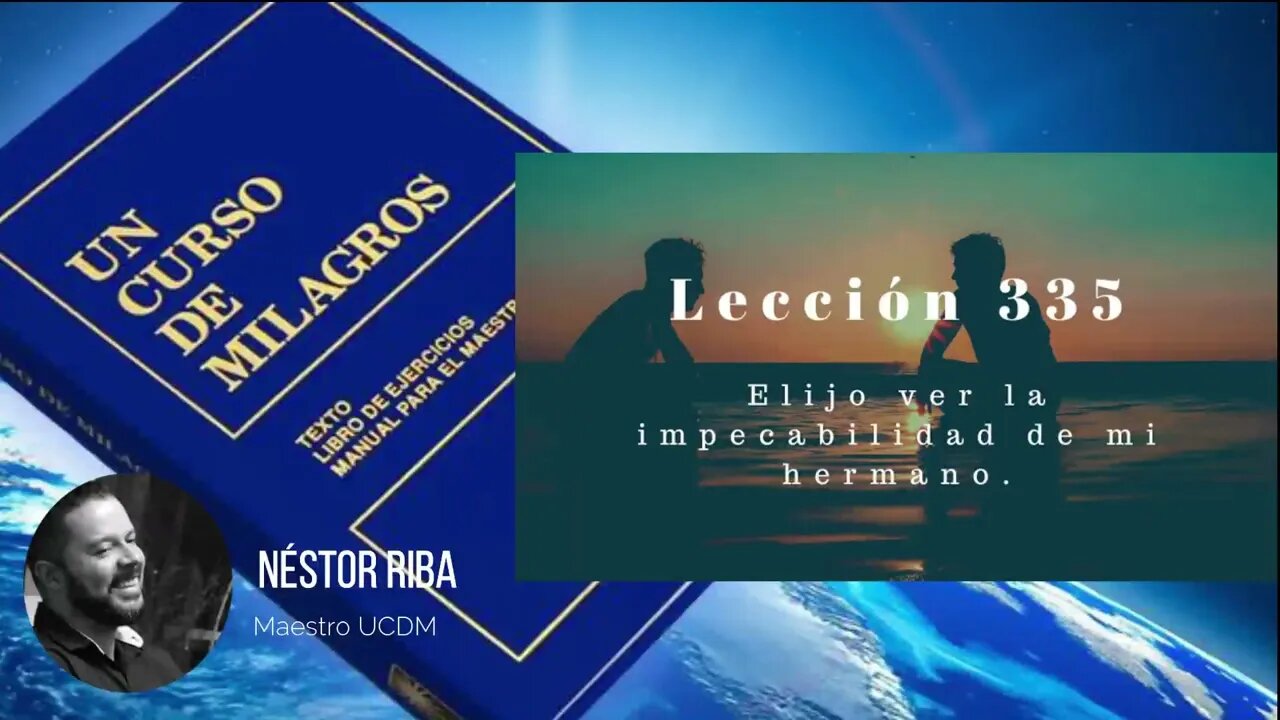 Lección 335 de Un Curso de Milagros #ucdm