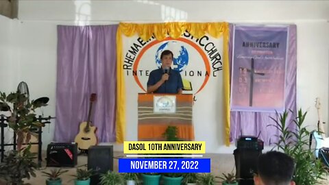 Dasol 10th anniversary | November 27, 2022 | PastorB.