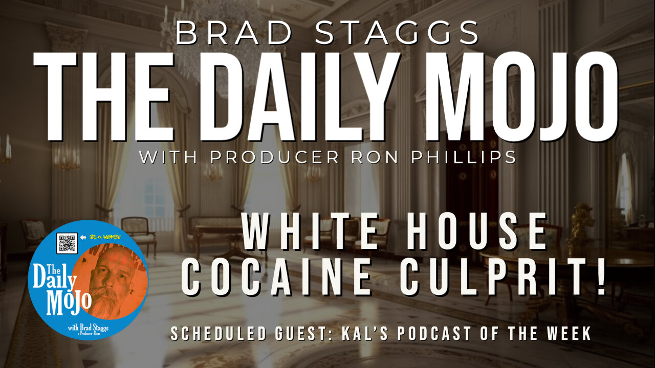 White House Cocaine Culprit! - The Daily Mojo 071423