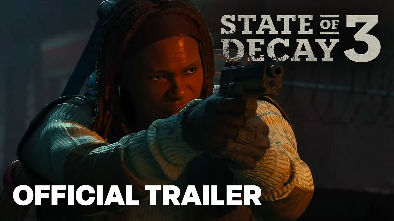 State of Decay 3 Official Trailer