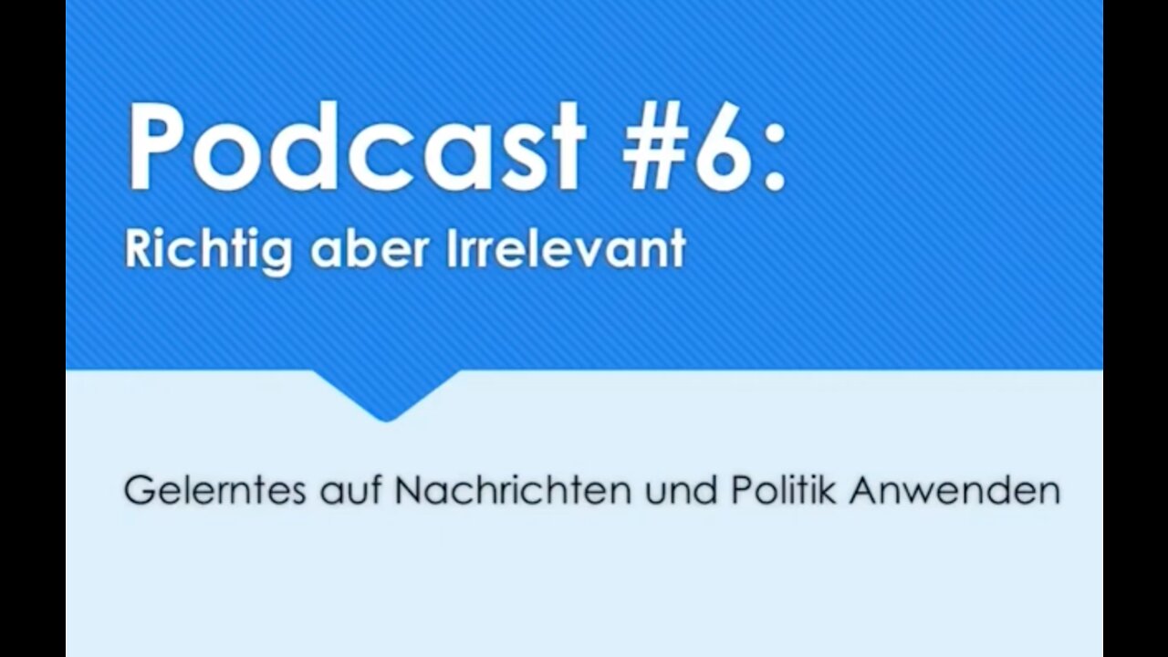 Richtig aber Irrelevant - Beispiele | Podcast #6 | Privatisierte Philosophie