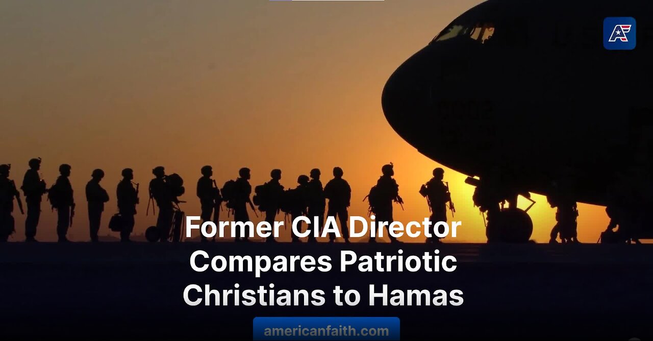 Former CIA Director Says Patriotic Christians ‘No Different’ Than Hamas