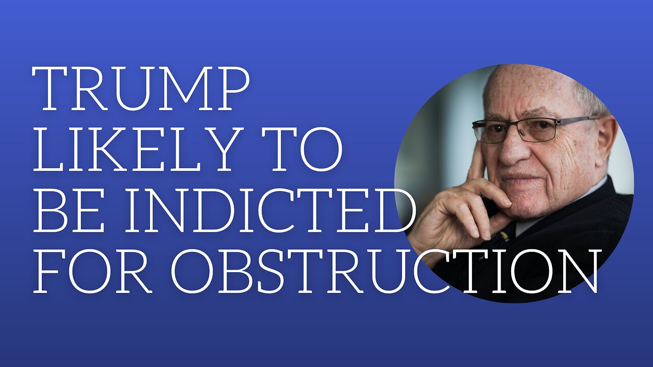 Trump likely to be indicted for obstruction