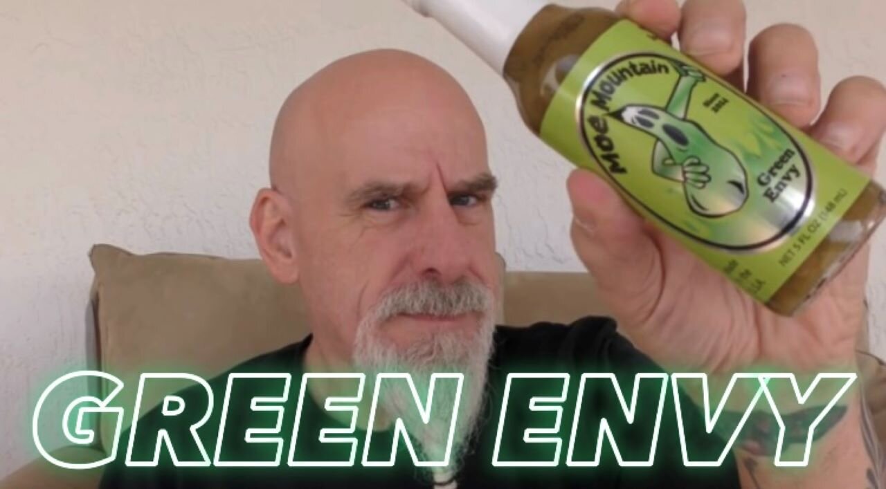 Green Envy Hot Sauce from Moe Mountain! Let's GO!