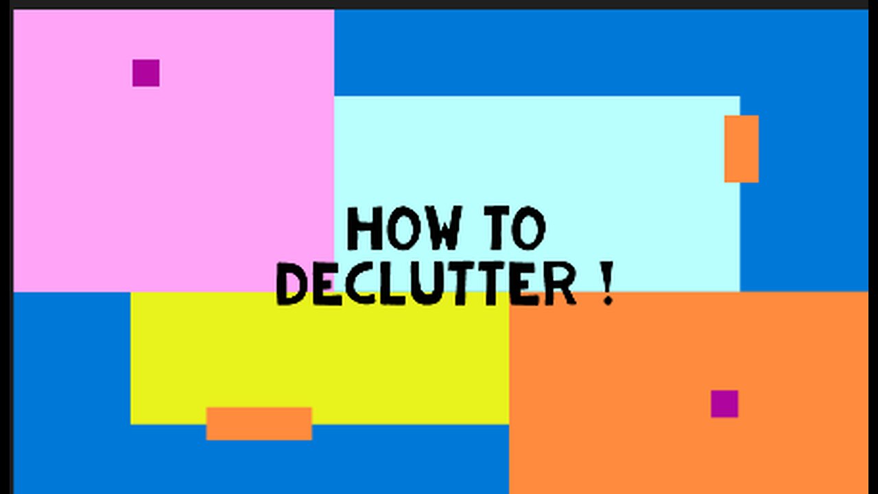 How to Declutter ... Stress Free