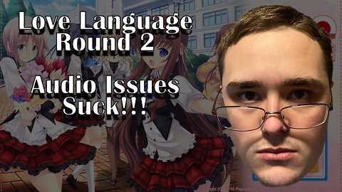 Love Language Round 2 | Audio Issues SUCK Episode 6