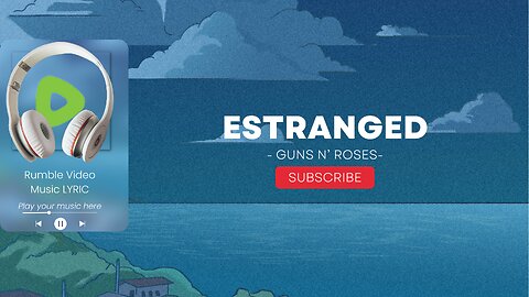 Guns N' Roses - Estranged (Lyrics)