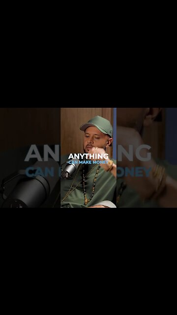 ANYTHING can make money in this world ..