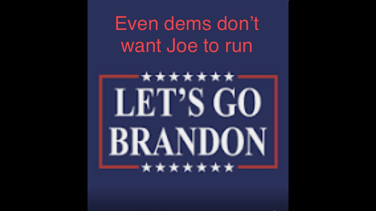 It’s bad when dems don’t want Joe to run again