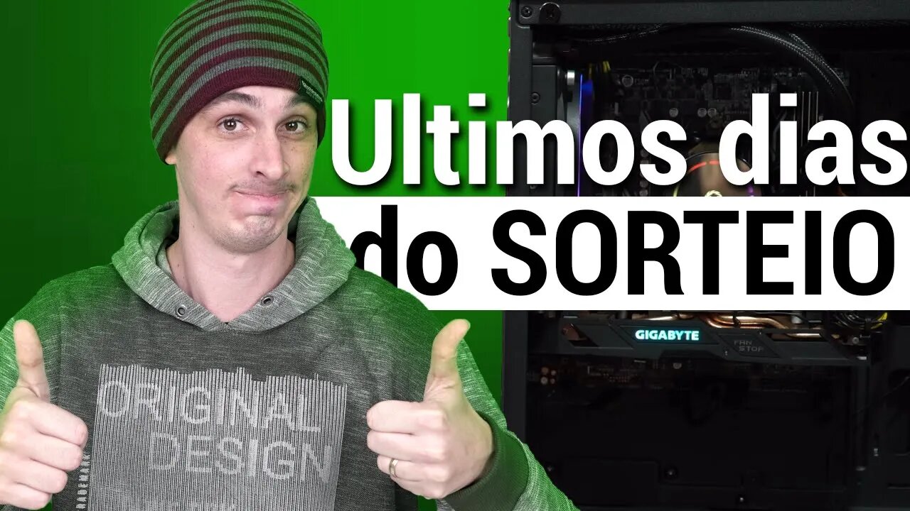 PC do SORTEIO Últimos dias para PARTICIPAR!