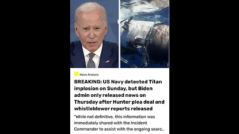 US Navy HEARD OceanGate Titanic Sub Implosion DAYS AGO: Report; DISTRACTION For Hunter Biden Chaos?!