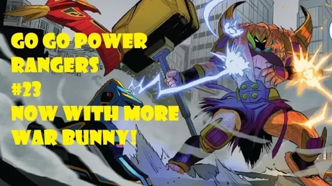 Go Go Power Rangers #23 Now With More War Bunny!