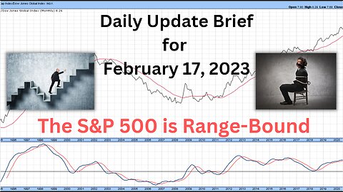 Daily Brief for Friday February 17, 2023