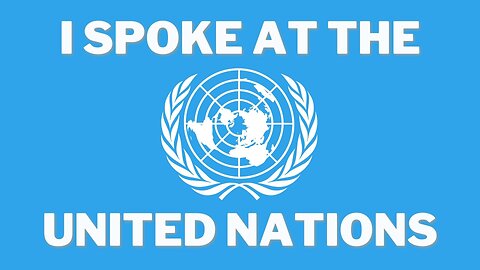 TRUE STORY: God had me speak to a group of leaders from the United Nations.