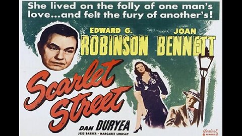 SCARLET STREET 1945 A Slick Girl & Her Gangster Boyfriend Con a Gullible Man FULL MOVIE in HD