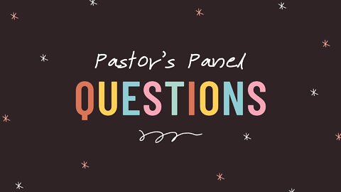 Pastor's Panel