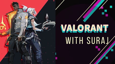 - Power Up Your Game with .............. (Playing valorant)