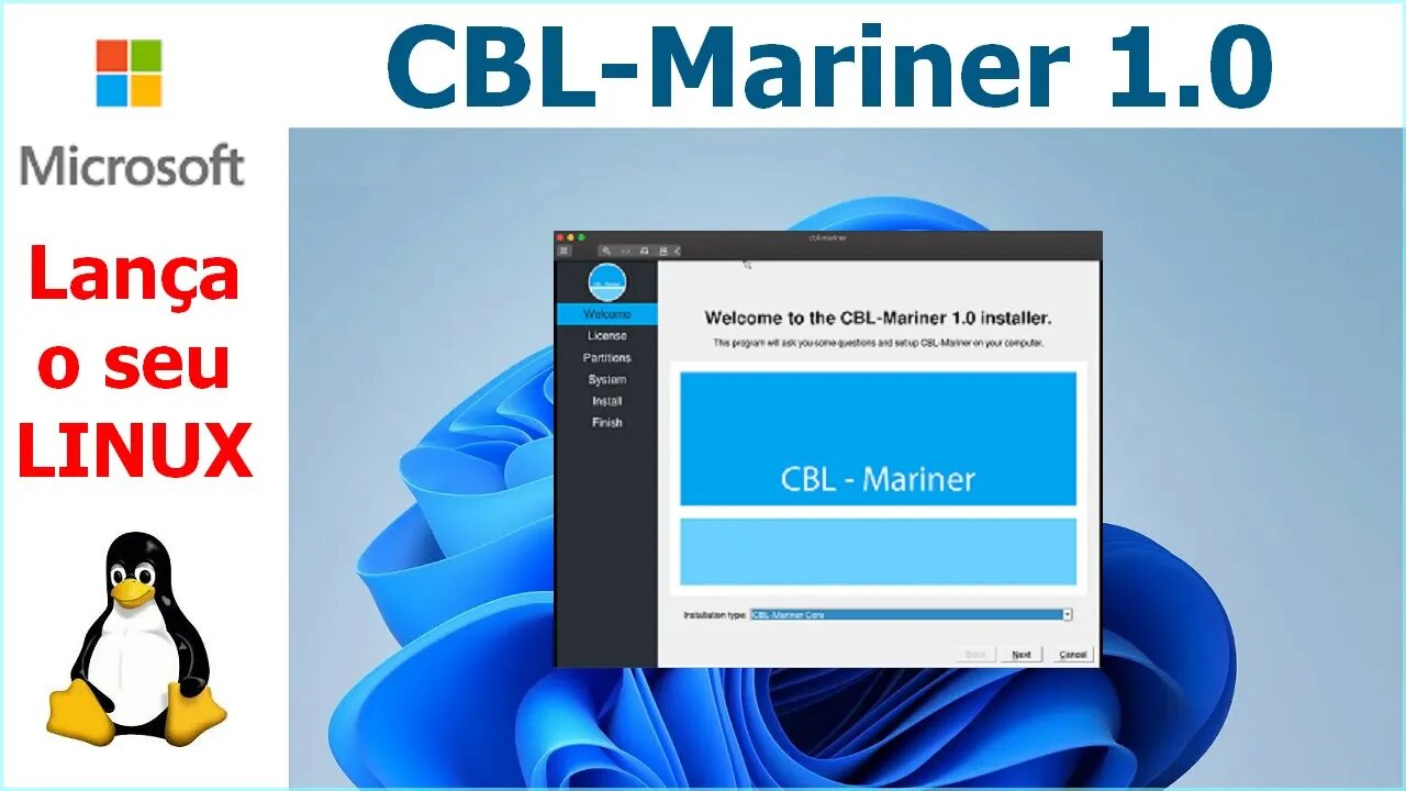 Microsoft lança CBL-Mariner a sua própria distribuição Linux. CBL-Mariner 1,0 o Linux da Microsoft.