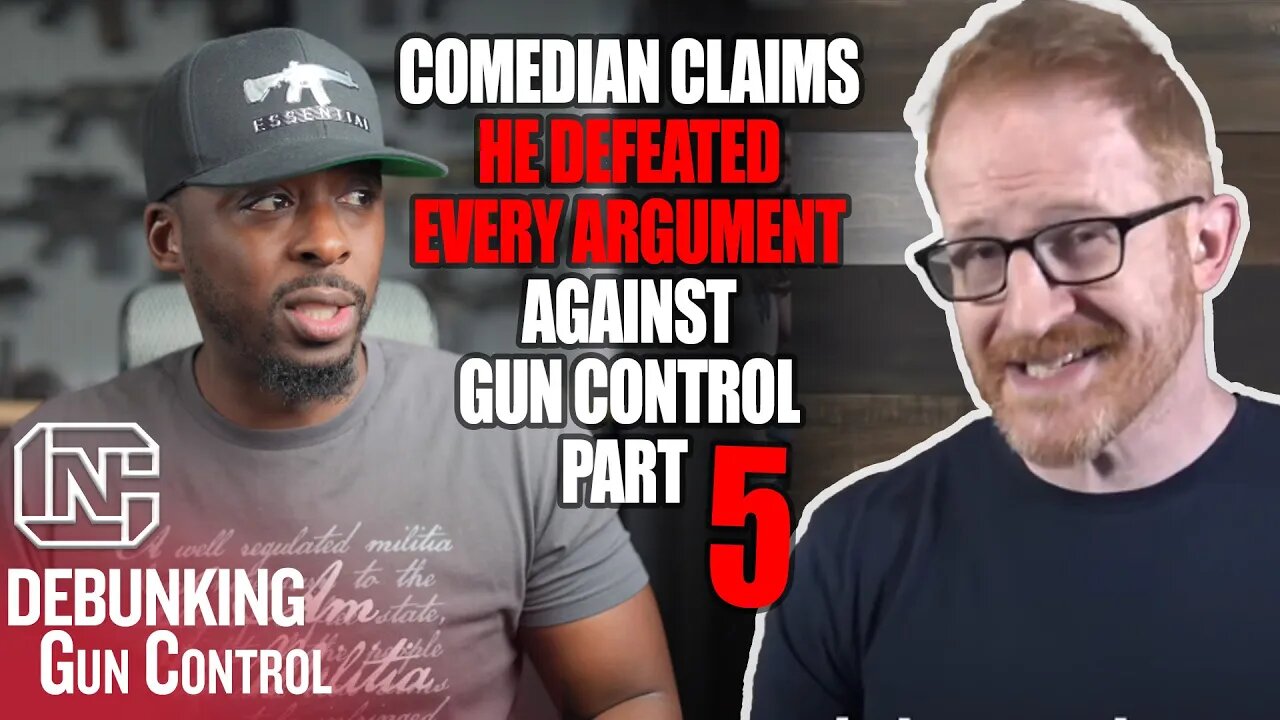 Comedian Claims He Defeated Every Argument Against Gun Control - Part 5