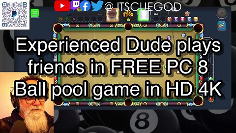 Experienced Dude plays friends in FREE PC 8 Ball pool game in HD 4K 🎱🎱🎱 8 Ball Pool 🎱🎱🎱