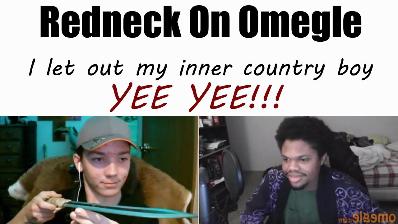 Redneck On Omegle