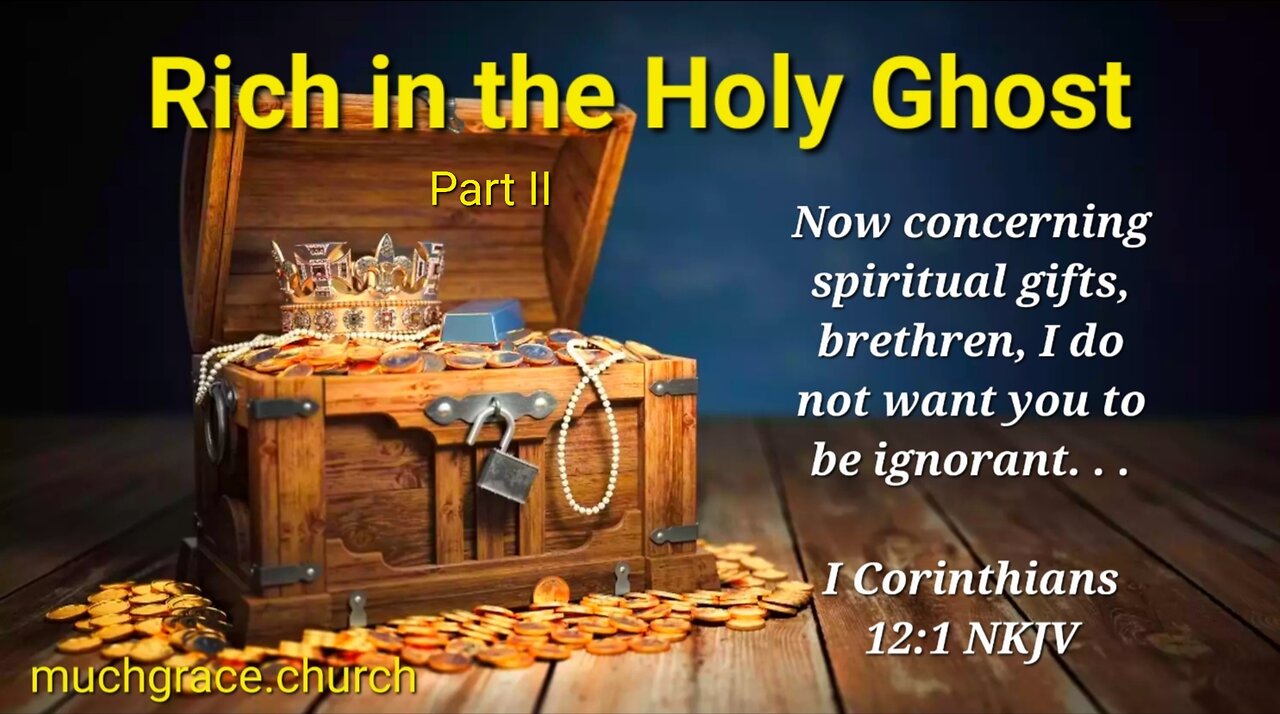 Rich in the Holy Ghost II : Orderly and Properly