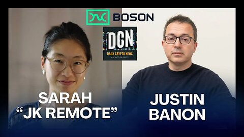 Oct 18: Boson Protocol w/ Justin Banon & Daily Crypto News