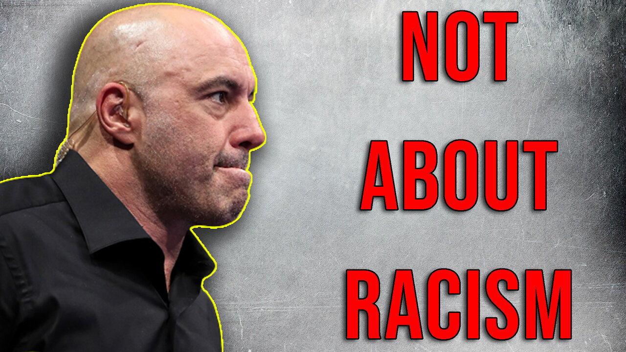 Joe Rogan Scandal is NOT About Racism