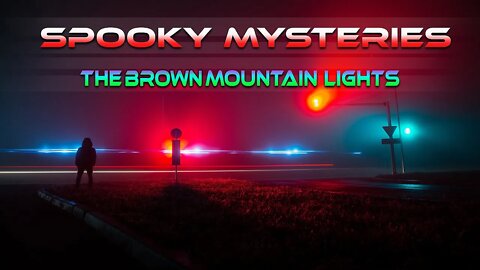 THE BROWN MOUNTAIN LIGHTS