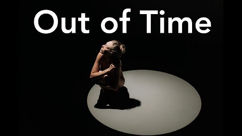 Out of Time