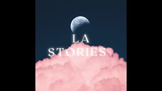 LA Stories