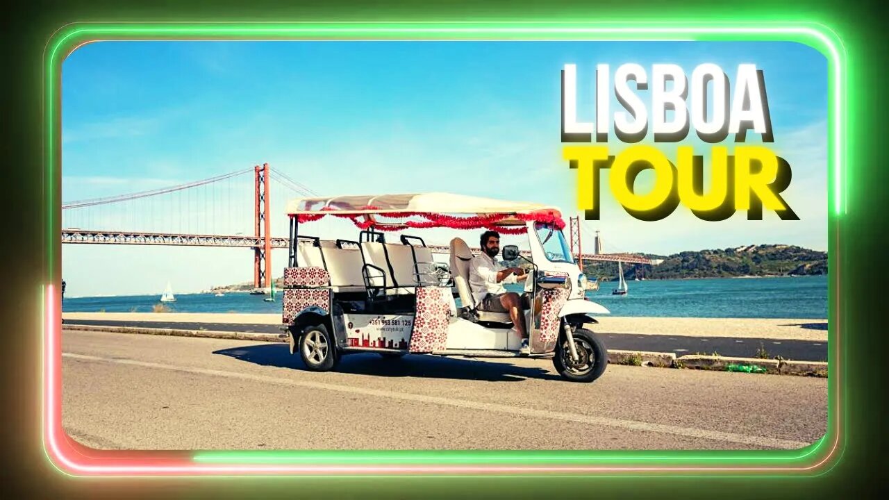 Lisboa Tour, conheça a cidade de forma dinâmica!