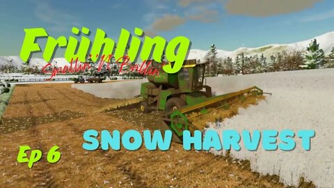 Frühling / Smallin' 'N' Ballin' / Snow Harvest / Ep 6 / LockNutz / Ka77e / Challenge / FS22