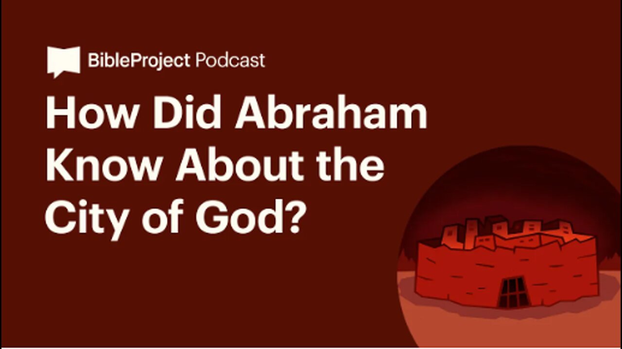 How Abraham Could Have Anticipated the City of God • The City Series. Question & Response